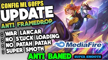 New Update Config ML No Lag 60FPS SUPER Smooth ,No Frame Drop Terbaru || Mobile Legend Bang Bang!!!!