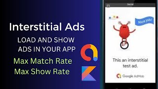 Interstitial Ads Implementation In Android Kotlin | Best Practice for Loading and showing Ads
