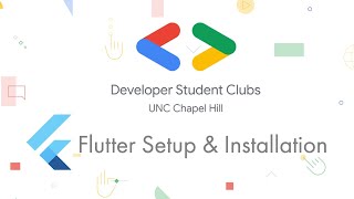 Google DSC UNC: Easy Flutter Setup Instructions