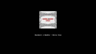 Hardwell & Maddix - Bella Ciao Resimi