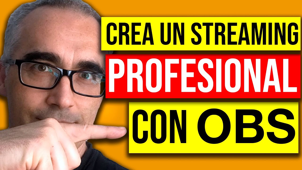 Tutorial OBS de escenas: Como hacer que tu Streaming en