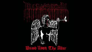 Blasphemy _ Blood Upon The Altar [ 1989 ] ( Full Demo ) HQ