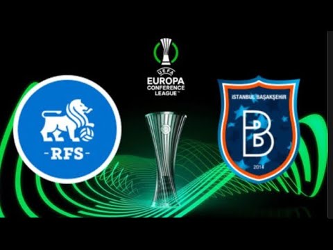 Rigas VS Başakşehir! UEFA Avrupa Konferans Ligi