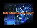 Trading Methods 01 - Introduction to Forex