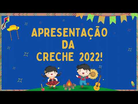 Apresentação da Creche - Festa Junina La Salle Caxias 202022