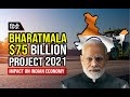 BHARATMALA ($75 Billion) PROJECT 2021 in Hindi | Impact on Indian Economy | Recent Progress Updates