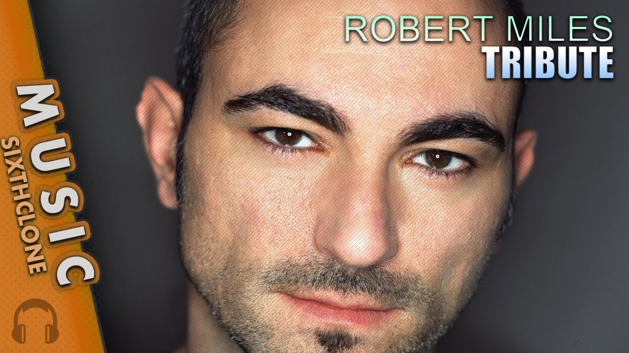 Robert Miles Tribute