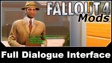 Fallout 4 Mods - Full Dialogue Interface