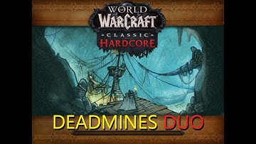Hardcore: Deadmines duo. 26 Hunter / 17 Paladin. Bosses and hard pulls are time stamped