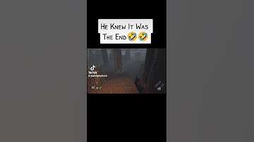 He Knew It Was The End 🤣🤣 | Dead By Daylight Clip