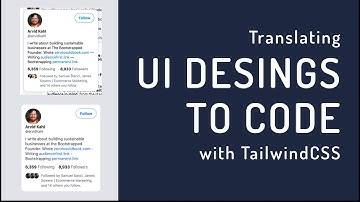 Translating UI component designs to code with TailwindCSS