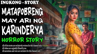 MATAPOBRENG MAY ARI NG KARINDERYA | Kulam True Story