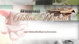 Ceramah: Kiat Menumbuhkan Keberanian (Ustadz Abu Ihsan Al-Atsary, M.A.)