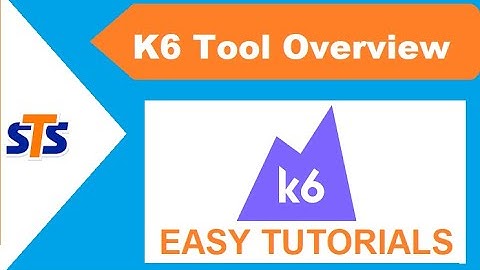 K6 Performance Tool Overview