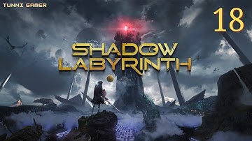 Shadow Labyrinth Gameplay Walkthrough - 18 Tombstone Of The Fallen Soldiers, The Throne (FULL GAME)