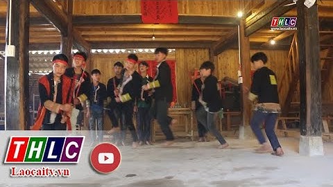 Khám phá di sản: Lễ hội Pút Tồng của người Dao đỏ | THLC
