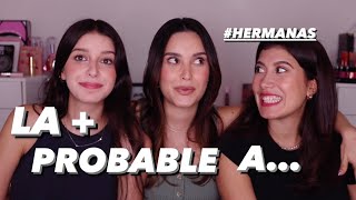 TAG HERMANAS ¿QUIÉN ES MÁS PROBABLE A…? | PAU FLORENCIA