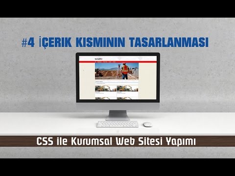 CSS Ile Kurumsal Web Sitesi Yapımı - #4 İçerik Kısmının Tasarlanması