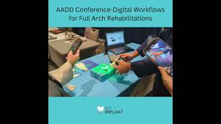 Digital Workflows for Full Arch Rehabilitations | AADD Conference Houston | Get Implant®
