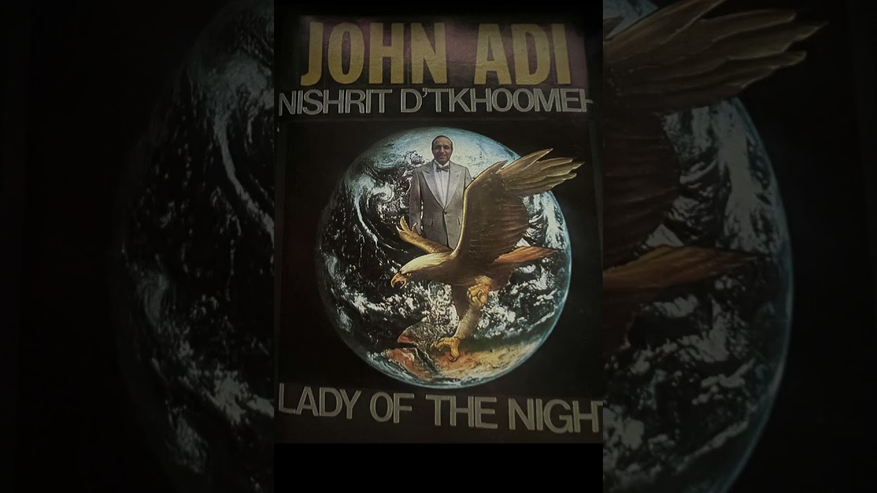 John Adi - Atitd Atour (Flag Of Assyria) (Original Ya Akhoone)