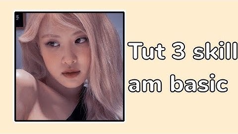 Tut 3 skill Alight Motion (am) basic 🙉💕 | #8