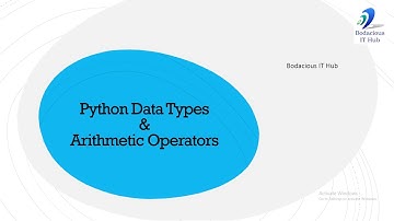Python Data Types and Arithmetic Operators