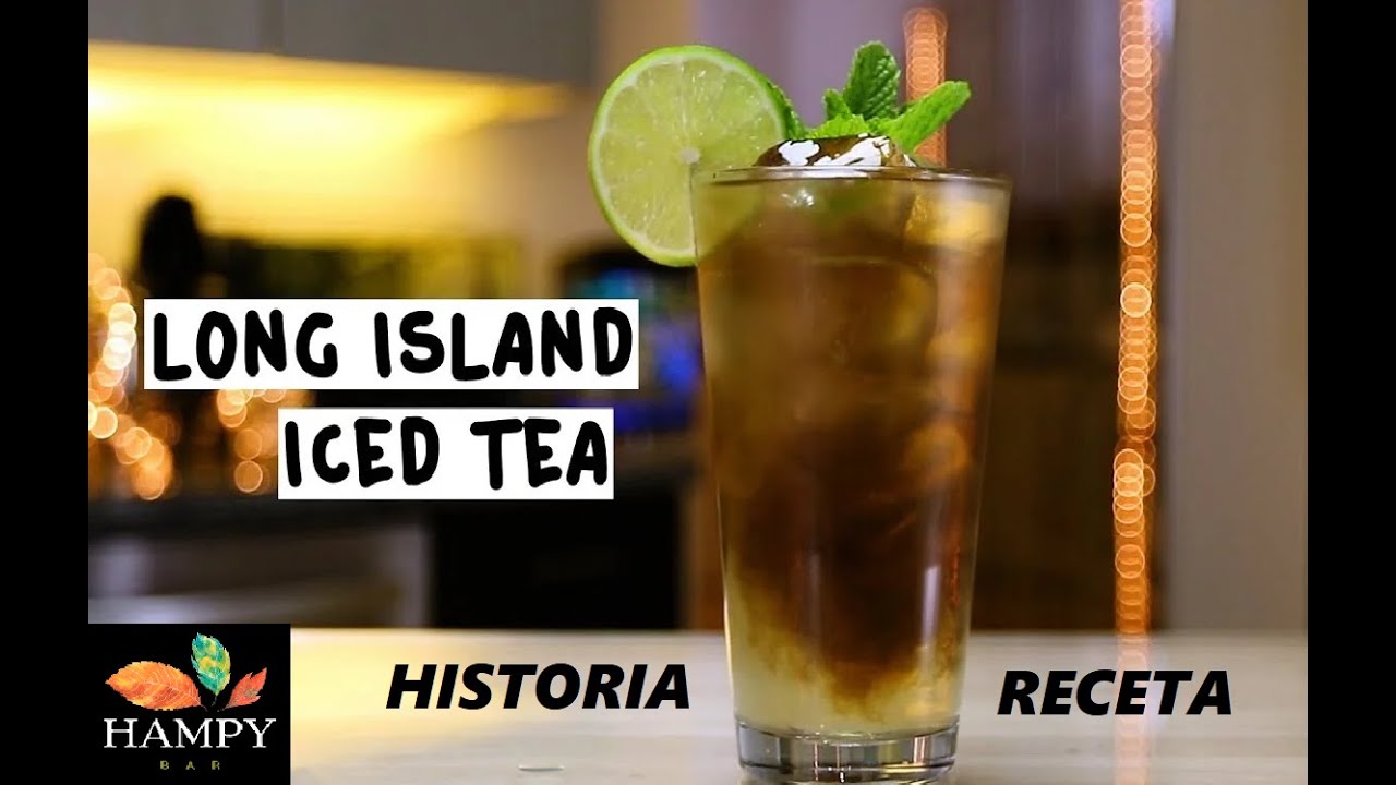 COMO HACER UN LONG ISLAND ICED TEA HISTORIA / RECETA / TUTORIAL - YouTube