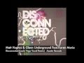 Matt Hughes And Glenn Underground Feat Karen Maria - Disconnected (Louie Vega Main Mix)