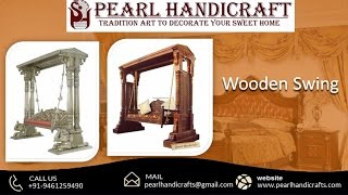 Visit at http://pearlhandicrafts.com/product-category/wooden-swing/ Pearl Handicrafts, we source out the ultimate quality wooden ...