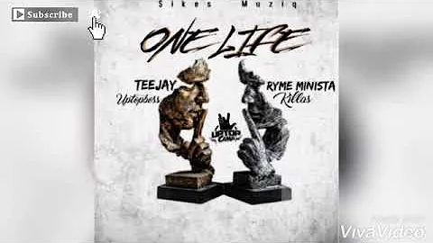 Teejay Ft Ryme Minista - One Life x TommyLeeSparta x VybzKartel x ShawnStorm (2020 Previews