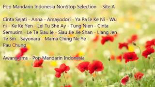 Non Stop Pop Mandarin Indonesia Selection - Site A (HQ AUDIO)