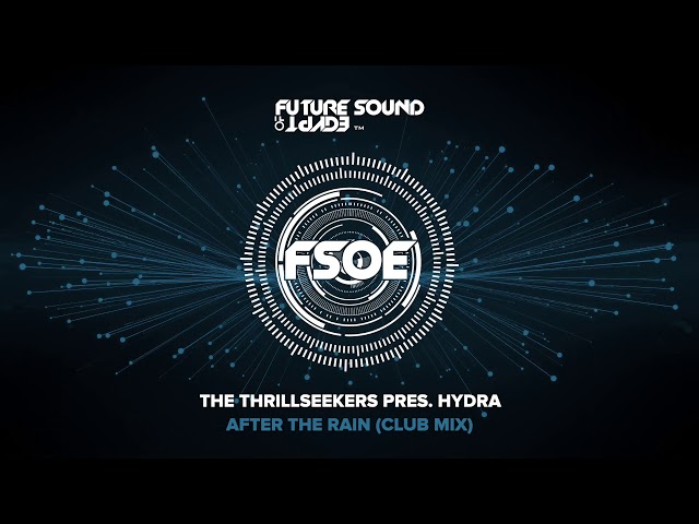The Thrillseekers present Hydra - After The Rain
