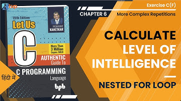 Let Us C Solutions | C Programming | Find Intelligence level using nested for loop in C