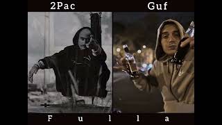 2Pac & Guf  \