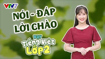 Bài 1: Bài đọc “Tôi là học sinh lớp 2” | TIẾNG VIỆT 2 | VTV7