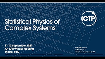 Statistical Physics of Complex Systems | (smr 3624) - Day 2 Morning