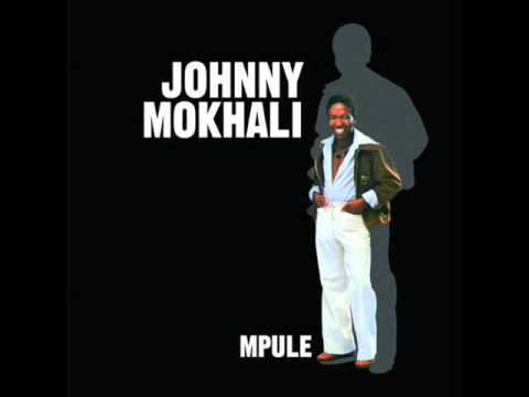 Download Johnny Mokhali - Mpule (Master)