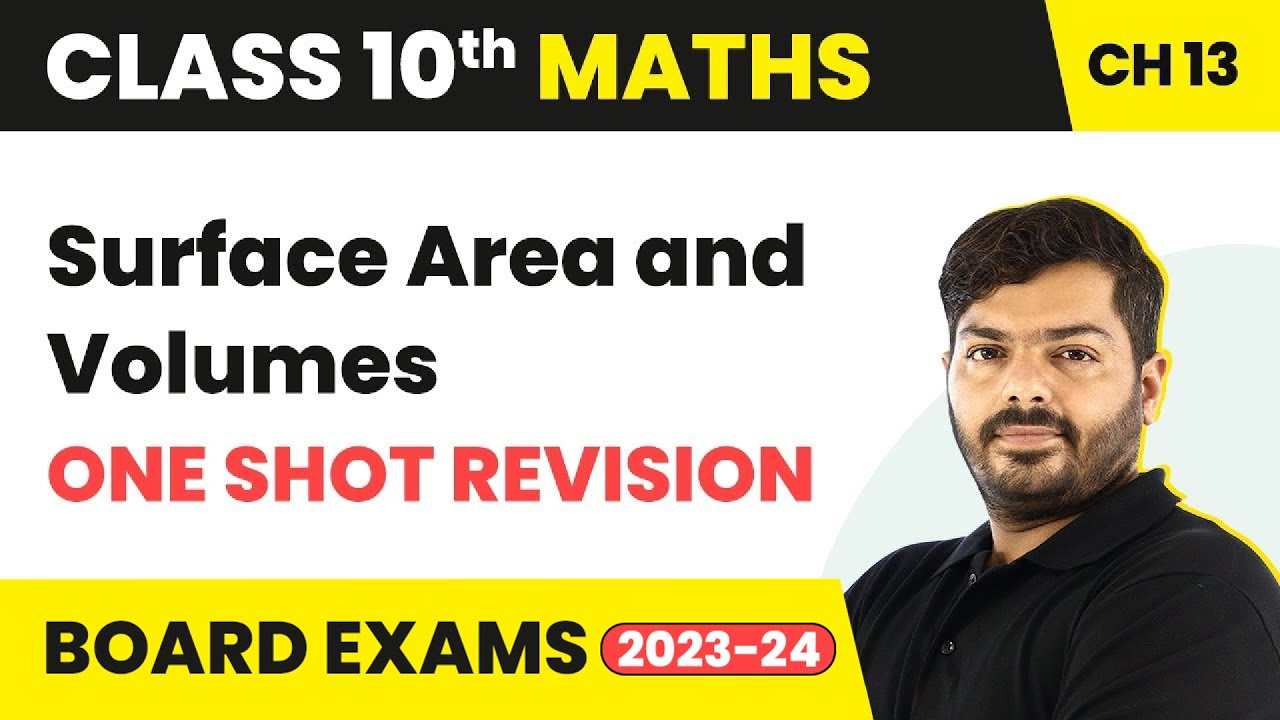 Surface Area and Volumes - One Shot Revision | Class 10 Maths Chapter ...