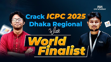 ICPC 2025 Preparation Webinar | Insights & Strategies from World Finalists