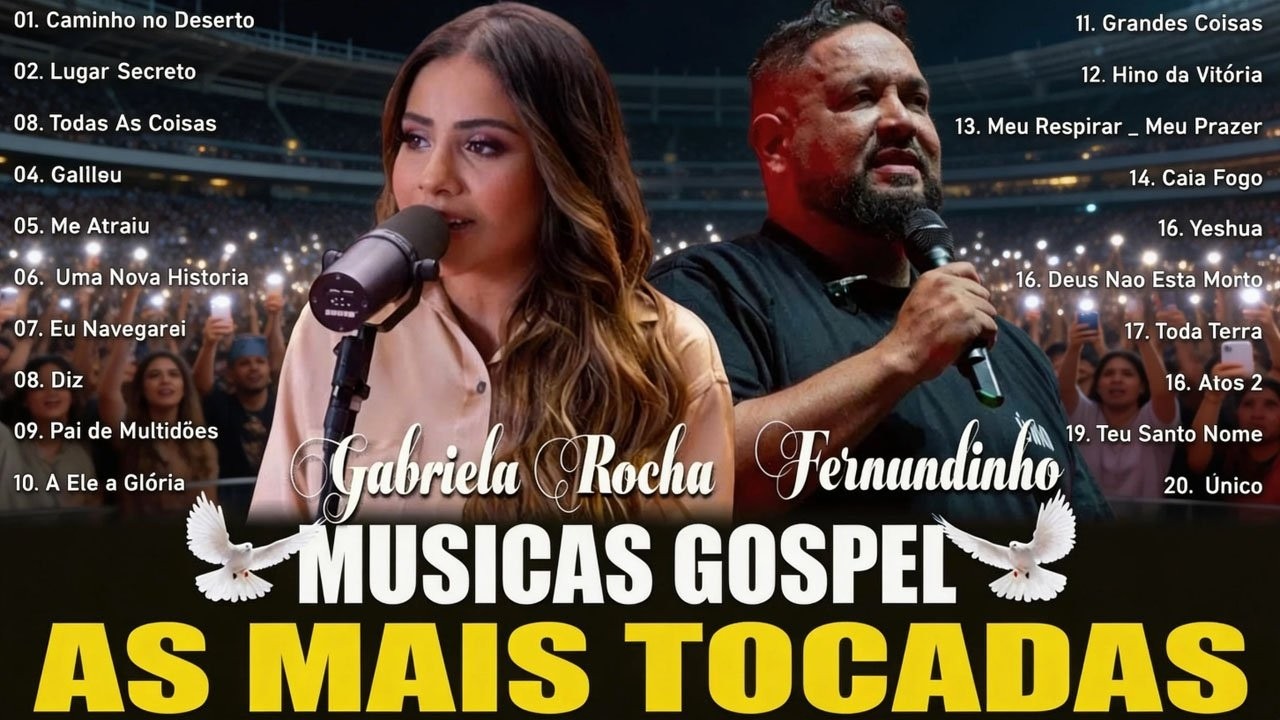 A Força da Fé em Música 🎵  Os Melhores Gospel de Fernandinho e Gabriela Rocha #1 #2