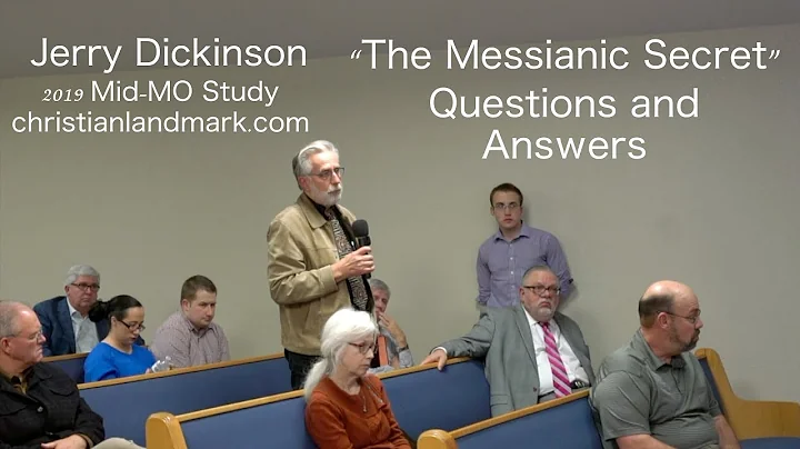 Jerry Dickinson - The Messianic Secret Q&A