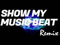 【リミックス】TM Network | Show My Music Beat