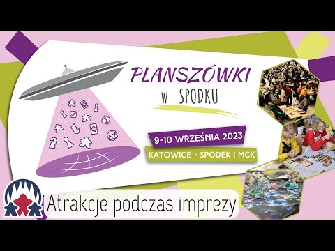 Przegląd atrakcji Planszówek w Spodku 2023 - Poradnik Bestii cz. 3