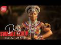 Daily Swahili Zulu Calm Mix Zulu Royal Healing Music For Morning Peace Inner Strength