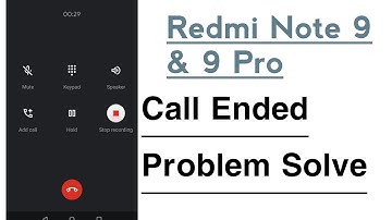 Redmi Note 9, 9 Pro Call Ended Problem Solve