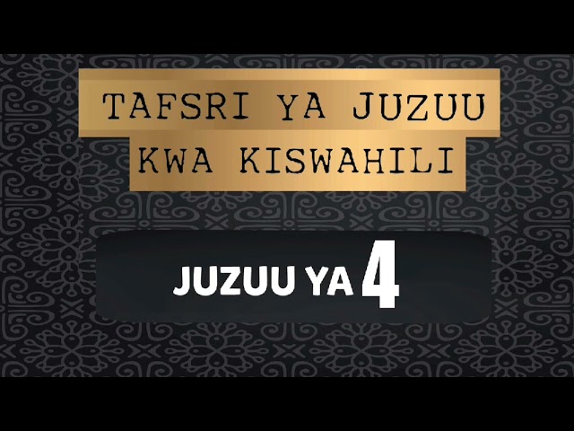 JUZUU YA NNE (Tafsri ya Juzuu Amma kwa Kiswahili) class=