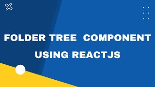 Folder Tree Component using React.js.