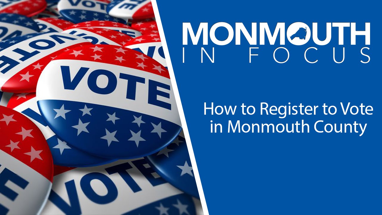 How to Register to Vote in Monmouth County YouTube