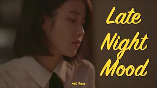 Playlist | 새벽 감성, 피아노 플레이리스트 | Late Night Mood Piano Cover