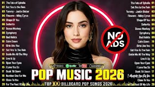 Download Lagu Trending POP MUSIC 2026 🔥 Billboard Top 100 (No Ads) MP3